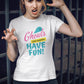 Have Fun Women's Cotton T-Shirt