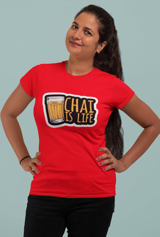 Chai Is Life Women's Scarlet Red Cotton T-Shirt