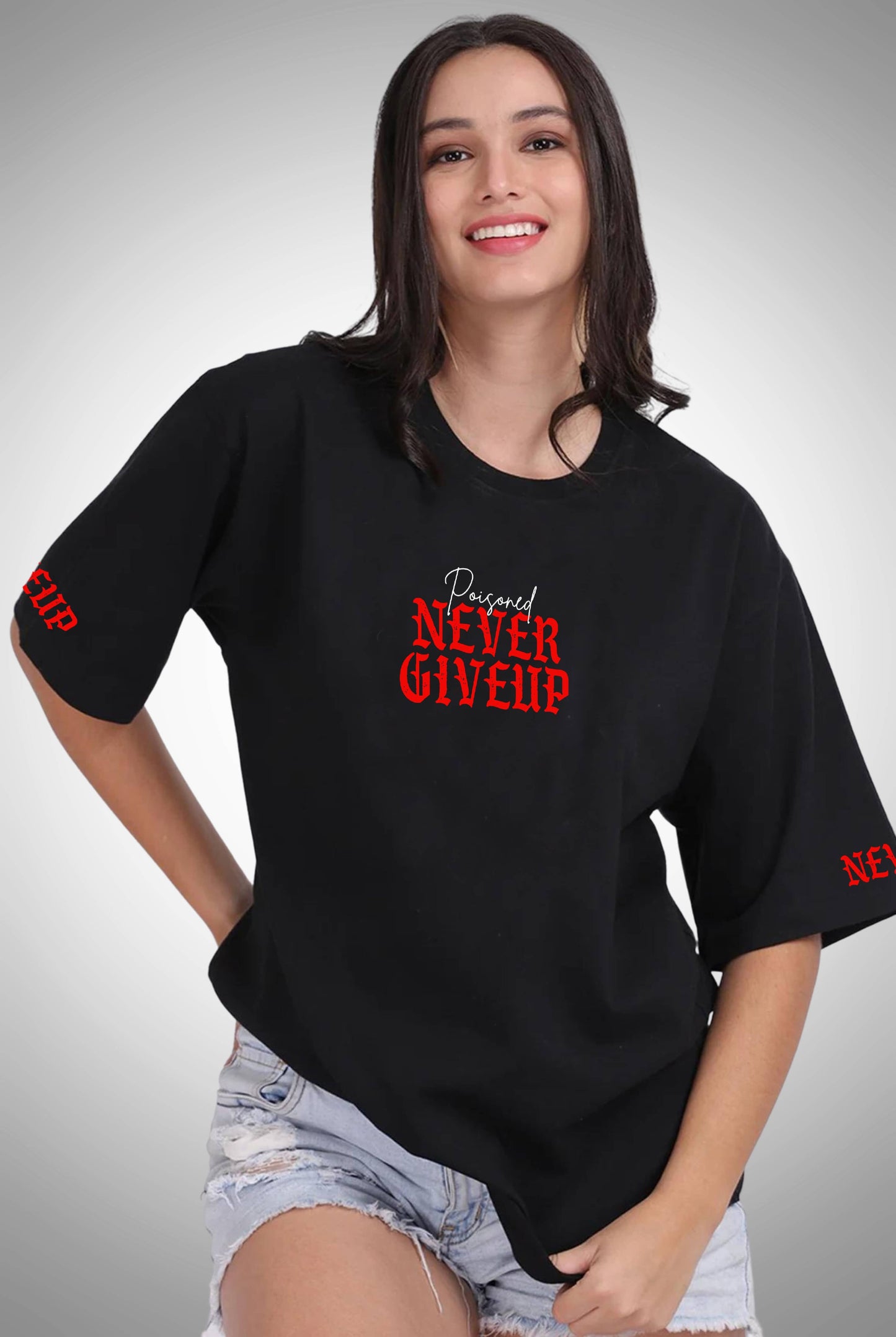 Never Give Up Women's Black Oversized Streetwear T-Shirt