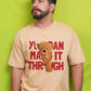 You Can Make it Through Cute Bear Oversized T-Shirt