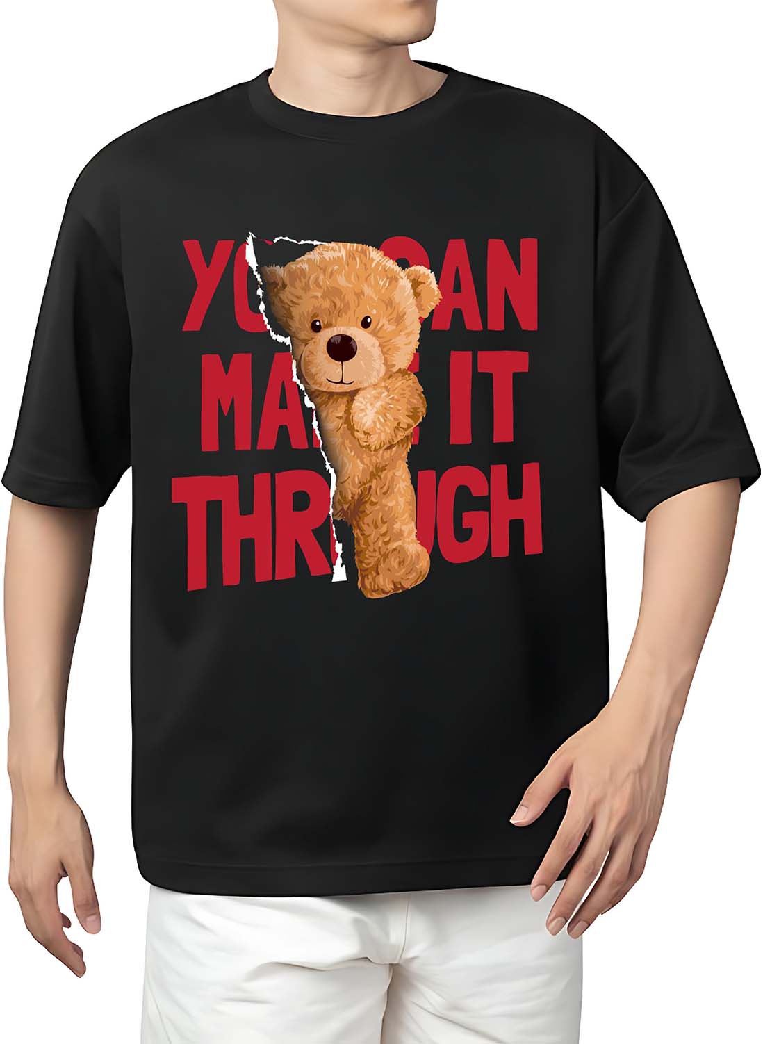 You Can Make it Through Cute Bear Oversized T-Shirt