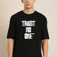 Trust No One Men's Oversized Black T-Shirt