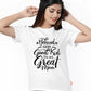 Behind Every Good Kid  Women's Printed T-Shirt