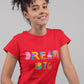 Dream Big Women's Cotton T-Shirt