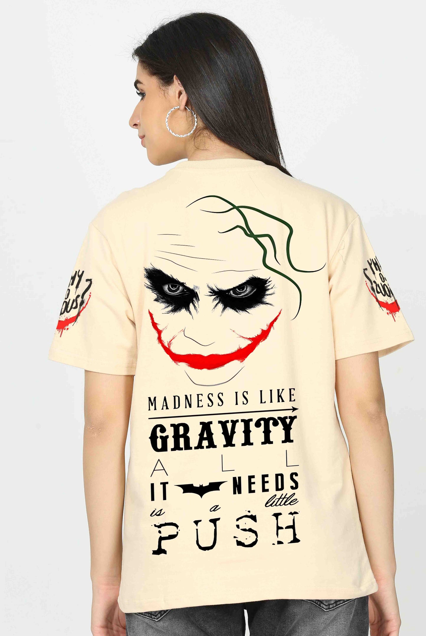 Madness Is Like Gravity Women's Oversized T-Shirt