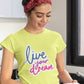 Live Your Dream Women's Cotton T-Shirt