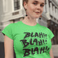 Blah Blah Blah Women's Cotton T-Shirt