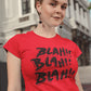 Blah Blah Blah Women's Cotton T-Shirt