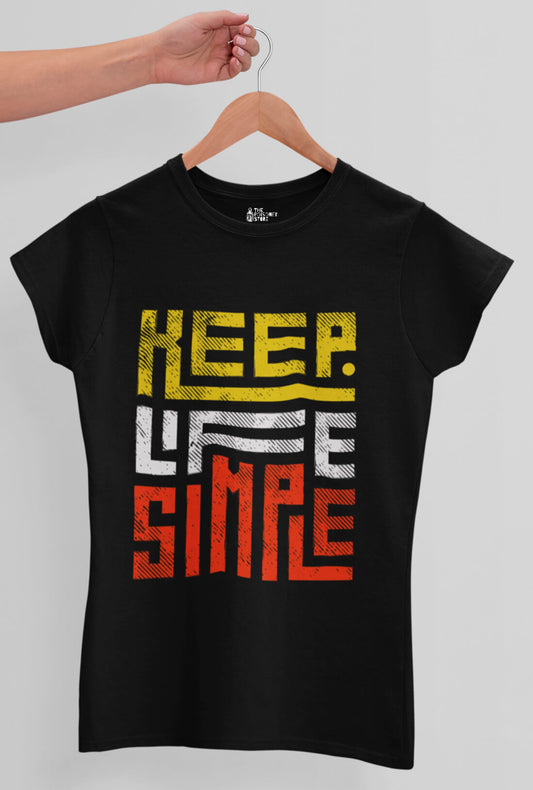 Keep Life Simple Women's Cotton T-Shirt