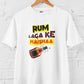 Rum Laga Ke Men's Cotton T-Shirt
