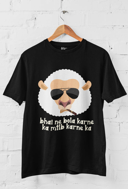 Bhai Ne Bola Karne Ka Men's Cotton T-Shirt