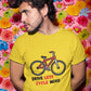 Drive Less Cycle More Men's Cotton T-Shirt